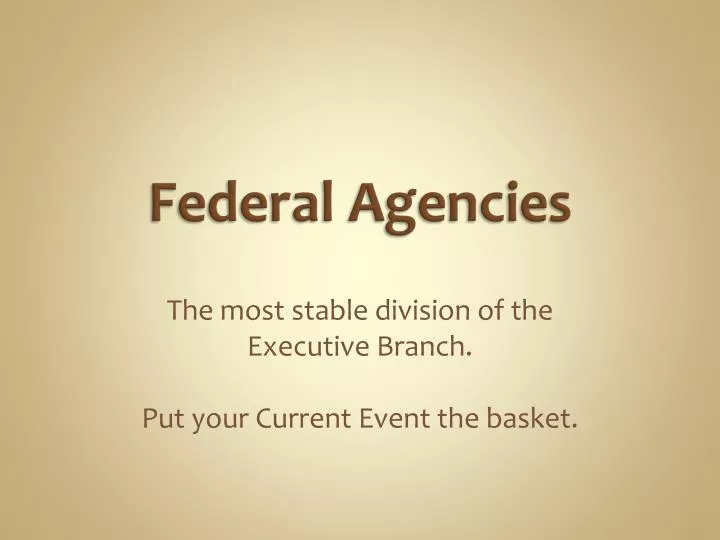 federal agencies