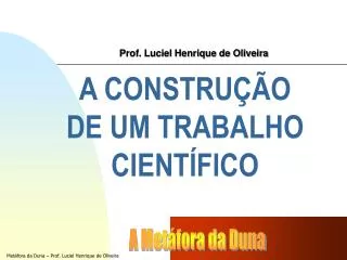 a constru o de um trabalho cient fico