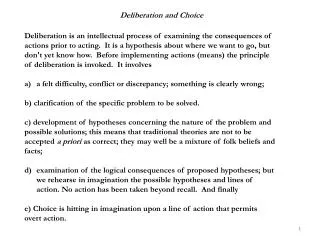 Deliberation and Choice
