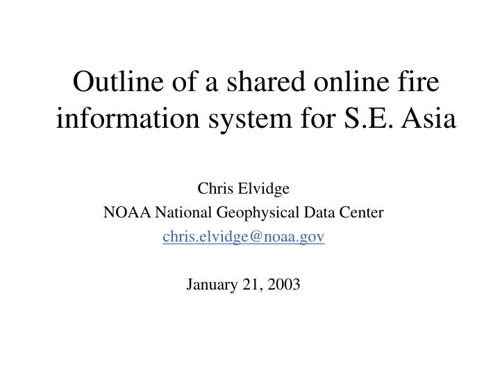 outline of a shared online fire information system for s e asia
