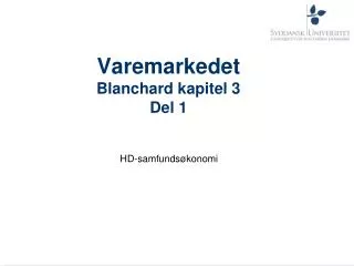 varemarkedet blanchard kapitel 3 del 1