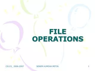 FILE OPERATIONS