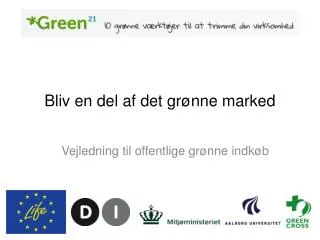 bliv en del af det gr nne marked