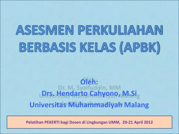 asesmen perkuliahan berbasis kelas apbk