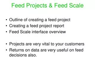 Feed Projects &amp; Feed Scale
