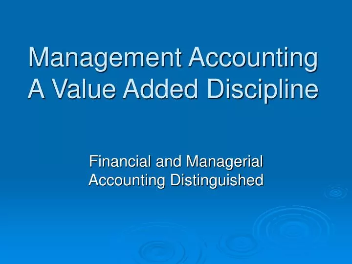 management accounting a value added discipline