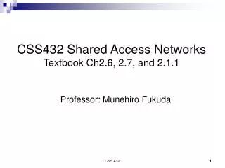css432 shared access networks textbook ch2 6 2 7 and 2 1 1