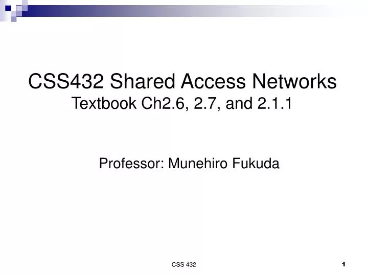 css432 shared access networks textbook ch2 6 2 7 and 2 1 1
