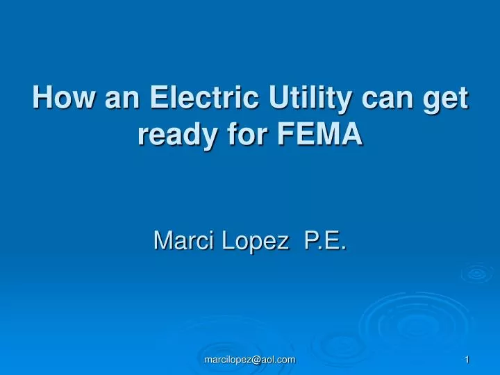 how an electric utility can get ready for fema marci lopez p e