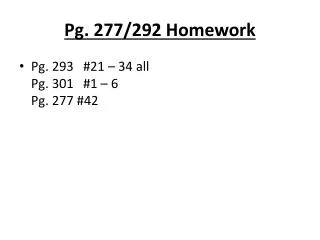 Pg. 277/292 Homework
