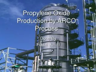 Propylene Oxide Production by ARCO Process