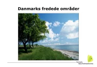 danmarks fredede omr der
