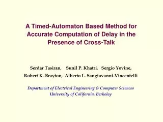 A Timed-Automaton Based Method for Accurate Computation of Delay in the Presence of Cross-Talk