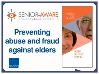 Preventing abuse and fraud against elders