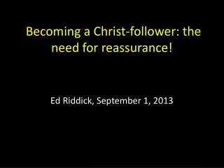 Becoming a Christ-follower: the need for reassurance!