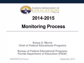Sonya G. Morris Chief of Federal Educational Programs Bureau of Federal Educational Programs