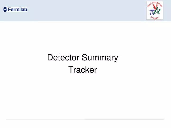 detector summary tracker