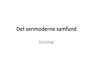 det senmoderne samfund