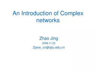 An Introduction of Complex networks