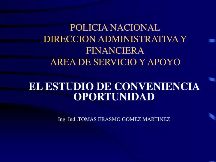 policia nacional direccion administrativa y financiera area de servicio y apoyo
