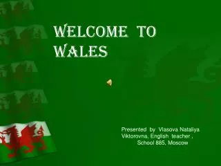 Welcome to Wales