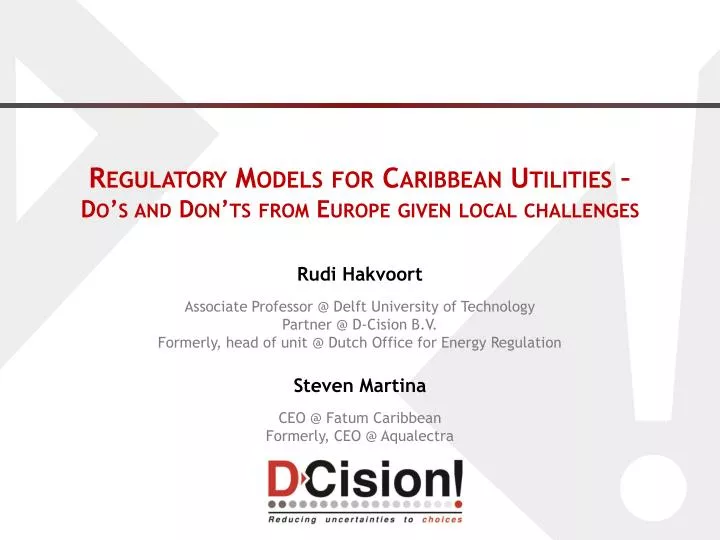 regulatory models for caribbean utilities do s and don ts from europe given local challenges