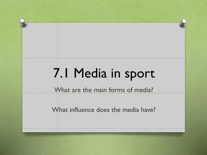 7 1 media in sport