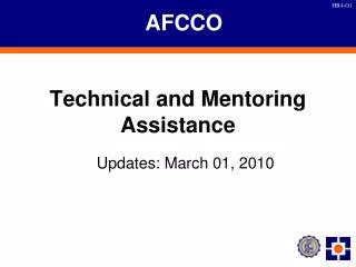 Technical and Mentoring Assistance