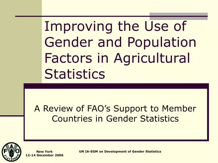 improving the use of gender and population factors in agricultural statistics