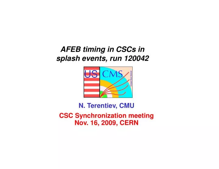 afeb timing in cscs in splash events run 120042