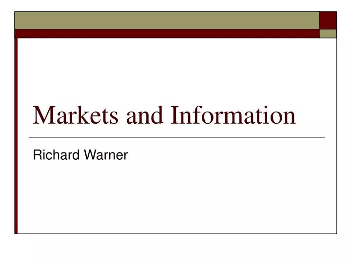 markets and information