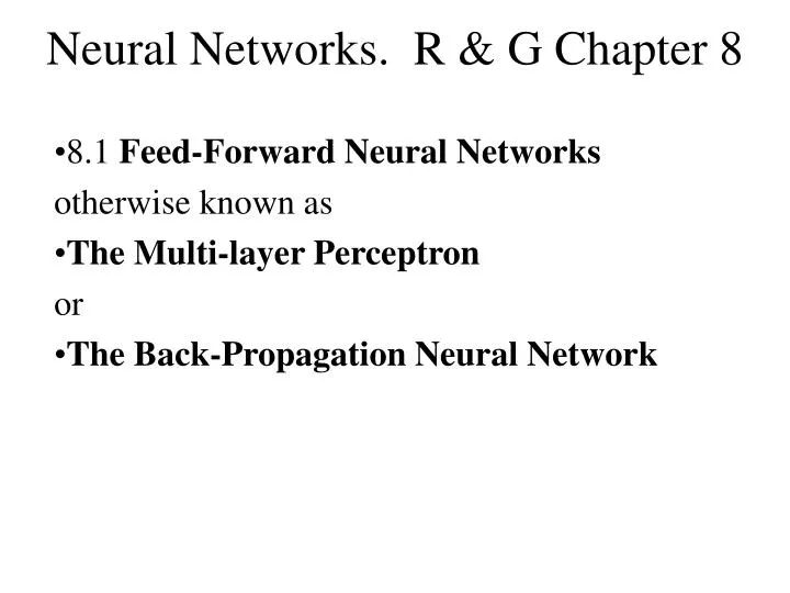 neural networks r g chapter 8