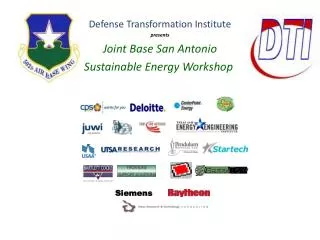 Defense Transformation Institute presents Joint Base San Antonio Sustainable Energy Workshop