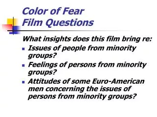 Color of Fear Film Questions