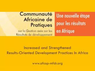 Increased and Strengthened Results-Oriented Development Practices In Africa