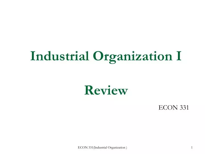 industrial organization i review