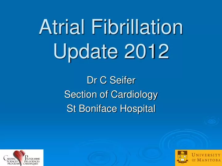 atrial fibrillation update 2012