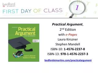 Practical Argument , 2 nd Edition w ith e -Pages Laura Kirszner Stephen Mandell