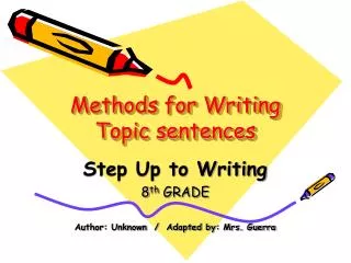 Methods for Writing Topic sentences