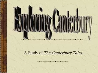A Study of The Canterbury Tales