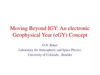 Moving Beyond IGY: An electronic Geophysical Year (eGY) Concept