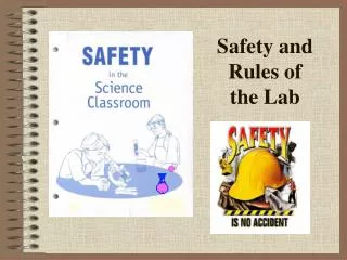 safety and rules of the lab
