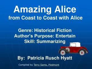 Amazing Alice from Coast to Coast with Alice Genre: Historical Fiction