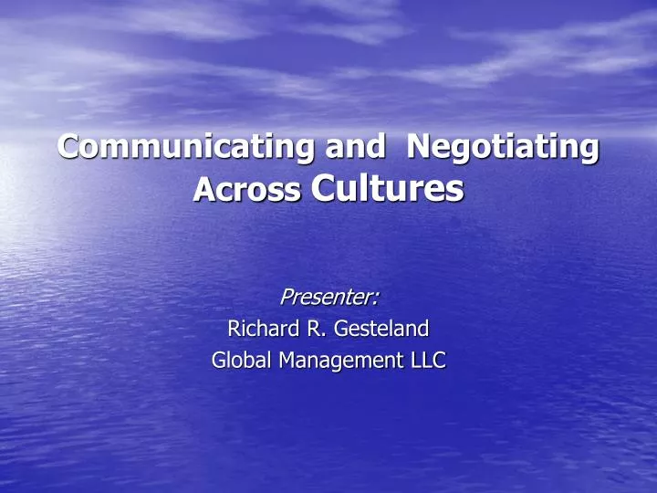 communicating and negotiating across cultures
