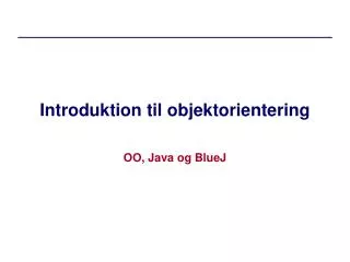 introduktion til objektorientering