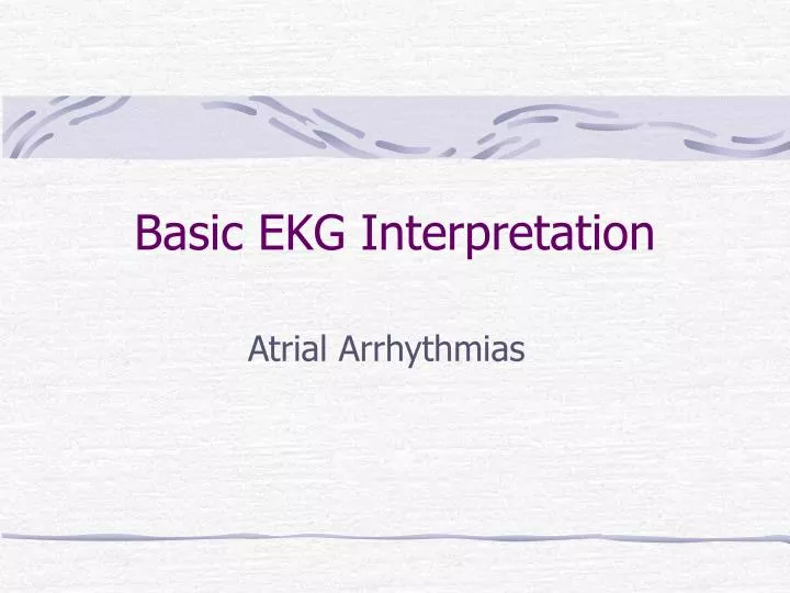basic ekg interpretation