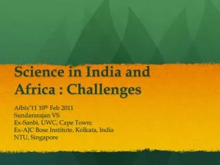 Science in India and Africa : Challenges