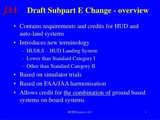Draft Subpart E Change - overview