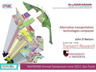 Alternative transportation technologies compared John D Nelson