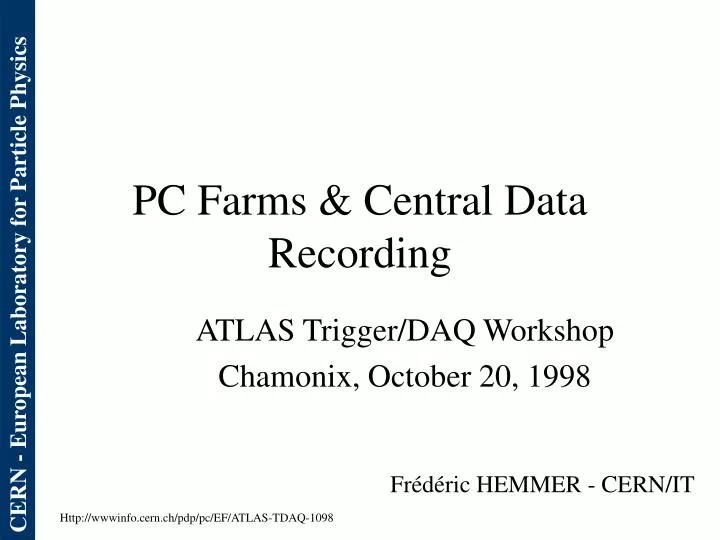 pc farms central data recording